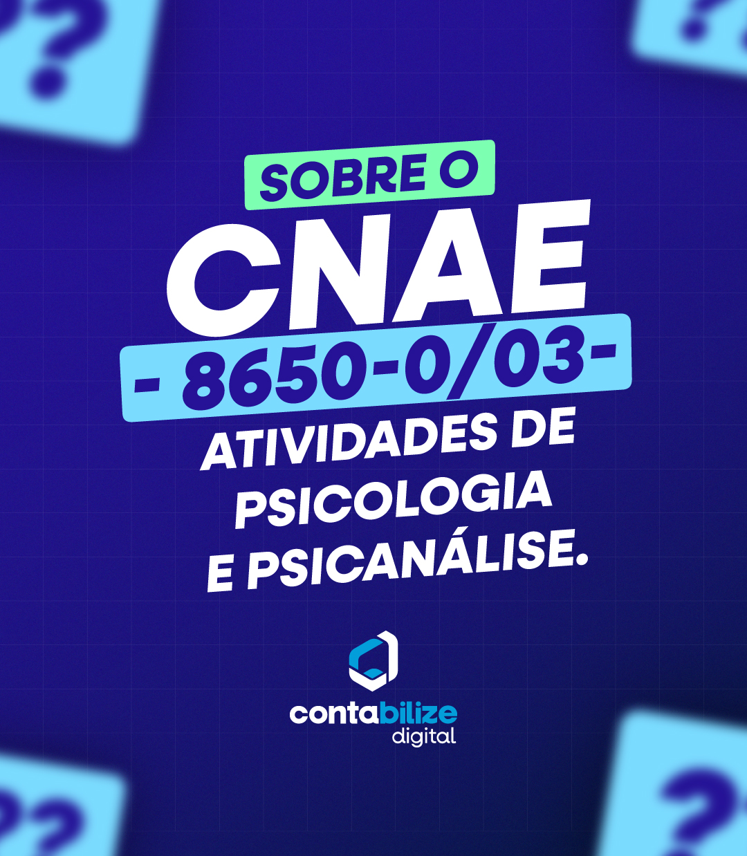 CNAE 8650-0/03: Psicologia e Psicanálise no Simples Nacional.