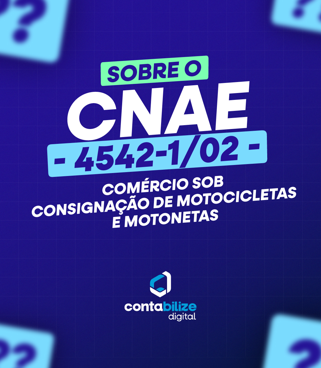 CNAE 4542-1/02 – Comércio sob consignação de motocicletas e motonetas.