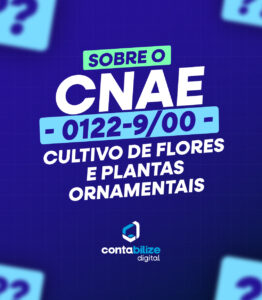CNAE 0122-9/00 – Cultivo de flores e plantas ornamentais