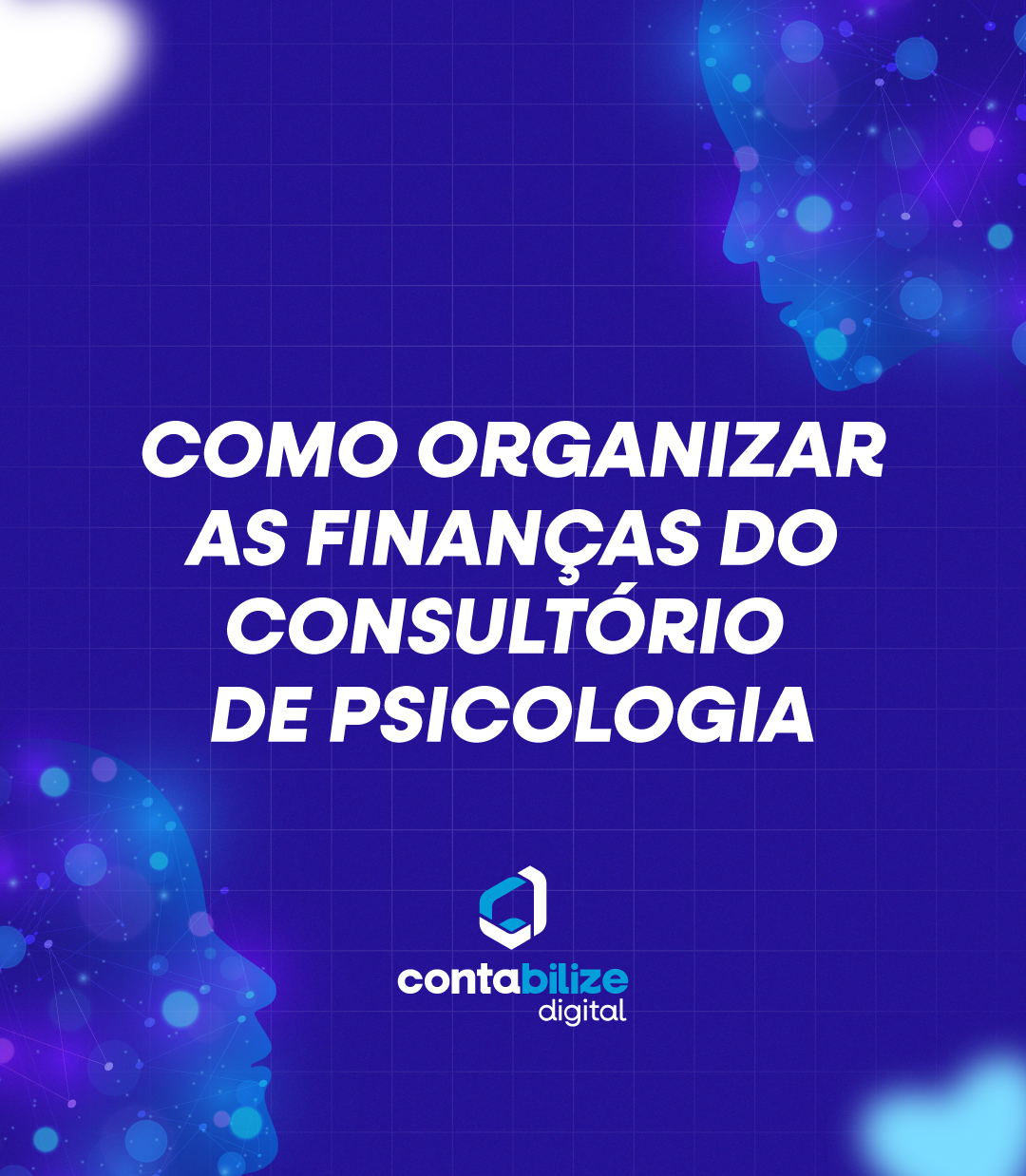 Como organizar as finanças do consultório de Psicologia