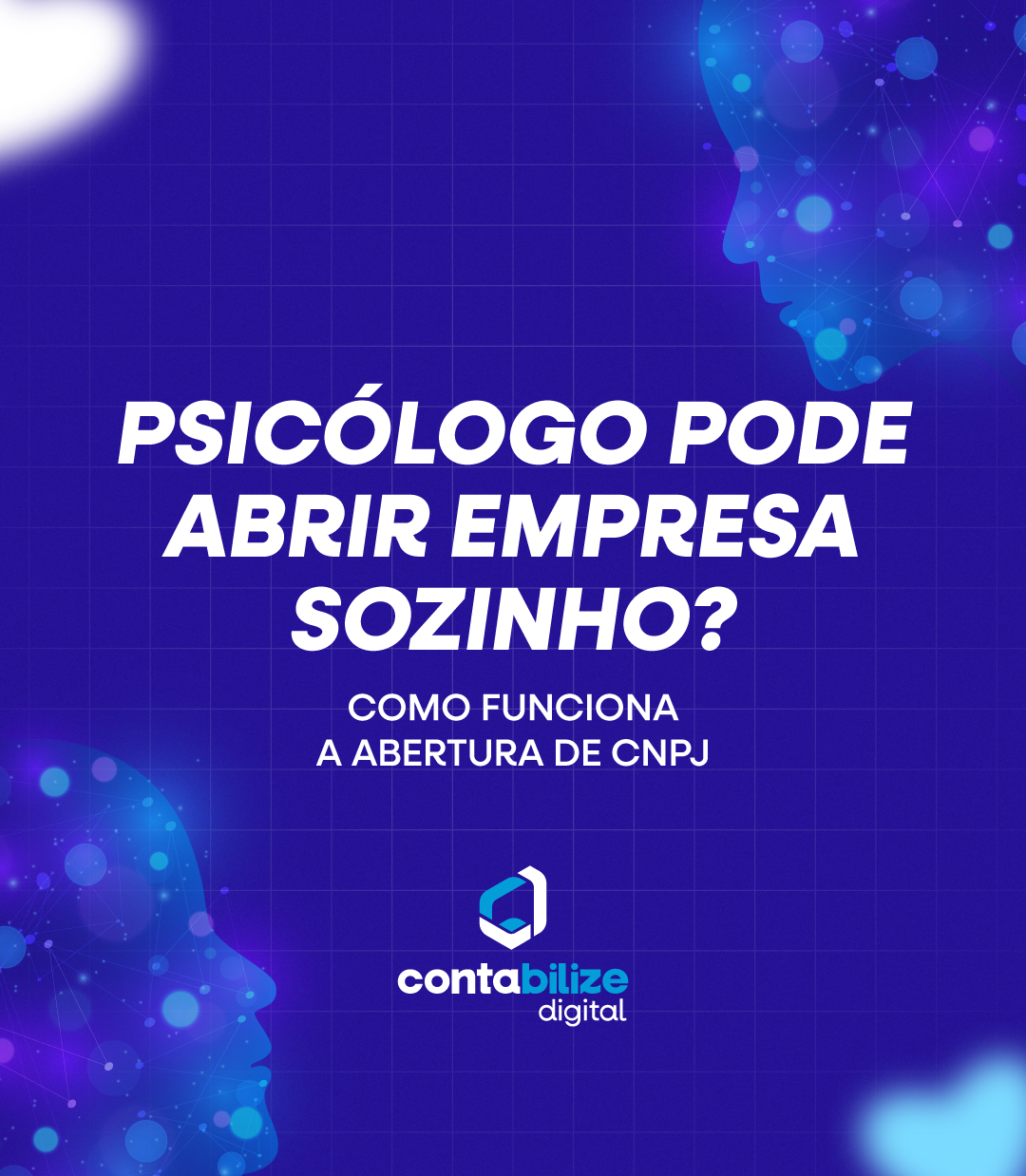 Psicólogo pode abrir empresa sozinho? Como funciona a abertura de CNPJ.
