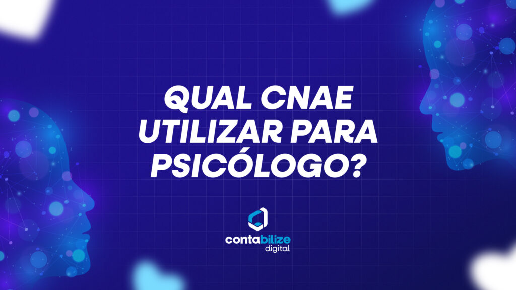 Qual CNAE utilizar para psicólogo?