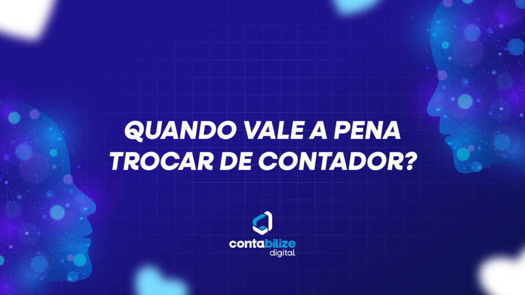 Quando vale a pena trocar de contador?