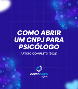 Como abrir um CNPJ para Psicólogo completo [2026]